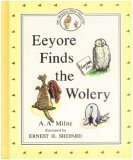 Stock image for Eeyore Finds the Wolery for sale by SecondSale
