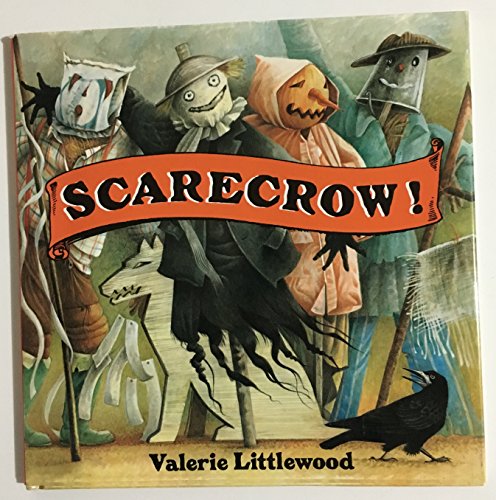 Beispielbild fr Scarecrow! zum Verkauf von Better World Books