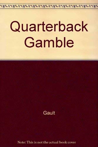 Imagen de archivo de Quarterback Gamble a la venta por OddReads