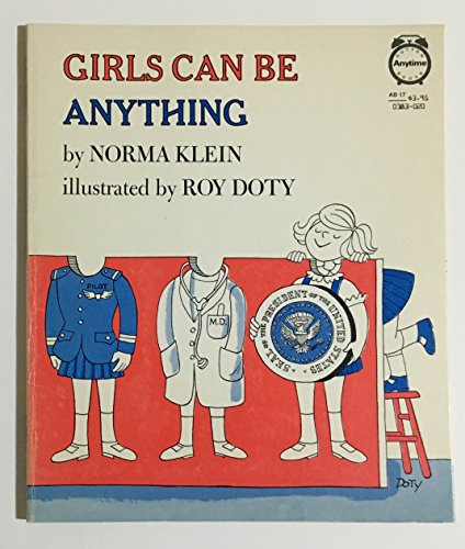 Beispielbild fr Girls Can Be Anything zum Verkauf von Wonder Book