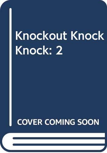9780525450467: Knockout Knock Knock: 2