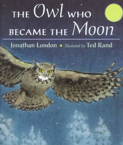 Beispielbild fr The Owl Who Became the Moon zum Verkauf von SecondSale