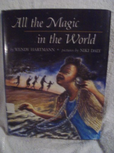 Stock image for All the Magic in the World for sale by Better World Books: West