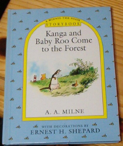 Imagen de archivo de Kanga and Baby Roo Come to the Forest (A Winnie-the-Pooh Storybook) a la venta por Gulf Coast Books