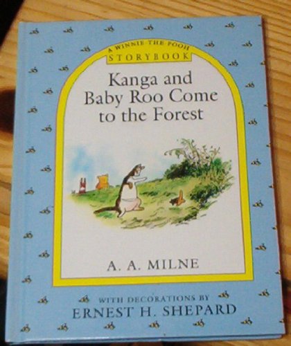 Stock image for Kanga and Baby Roo Come to the Forest (A Winnie-the-Pooh Storybook) for sale by Gulf Coast Books