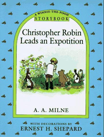 Beispielbild fr Christopher Robin Leads an Expedition zum Verkauf von Better World Books