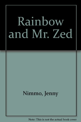 Stock image for Rainbow & Mr. Zed ***SIGNED*** for sale by William Ross, Jr.