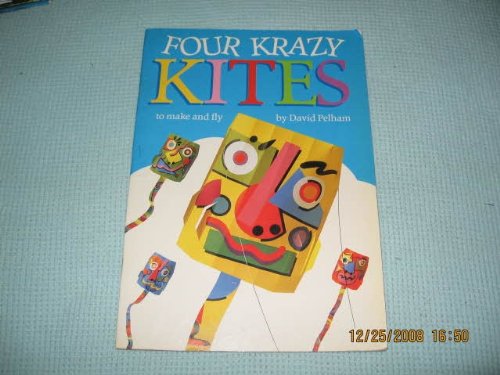 Beispielbild fr Four Krazy Kites: To Make and Fly zum Verkauf von 2Vbooks