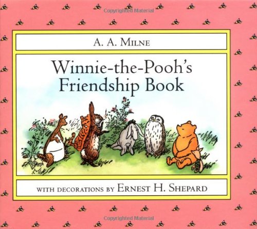 Beispielbild fr WinniethePoohs Friendship Book zum Verkauf von SecondSale