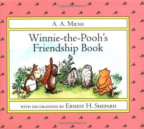 9780525452041: Winnie-the-Pooh's Friendship Book