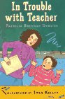 Beispielbild fr In Trouble with Teacher zum Verkauf von Better World Books