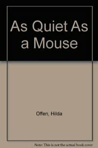 9780525453093: As Quiet As a Mouse