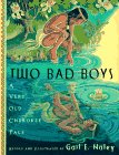 Imagen de archivo de Two Bad Boys : A Very Old Cherokee Tale a la venta por Better World Books