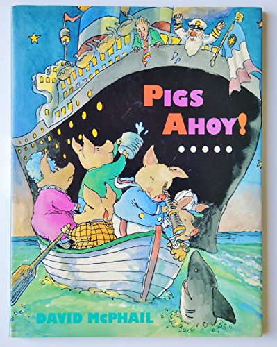 9780525453345: Pigs Ahoy