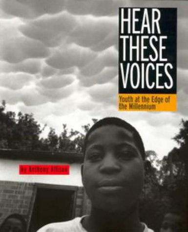 Beispielbild fr Hear These Voices : Youth at the Edge of the Millennium zum Verkauf von Better World Books
