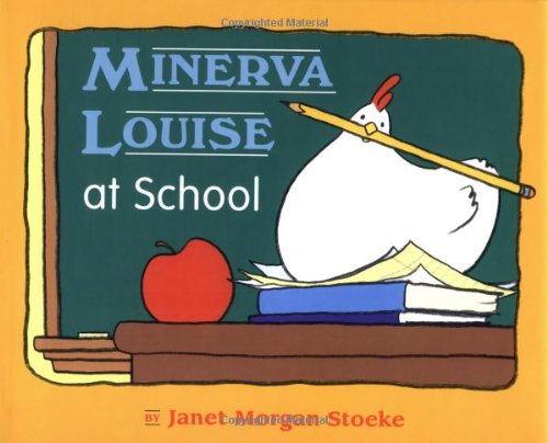 Stock image for Minerva Louise at School for sale by SecondSale