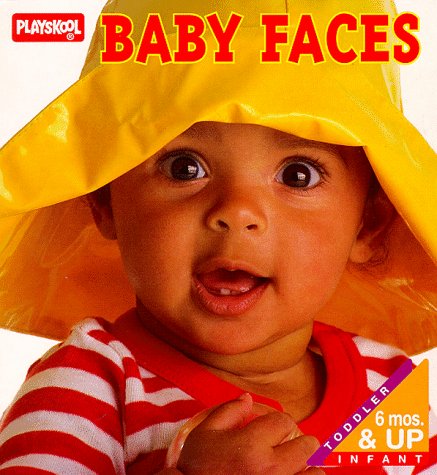 Stock image for Baby Faces (Playskool) for sale by Gulf Coast Books