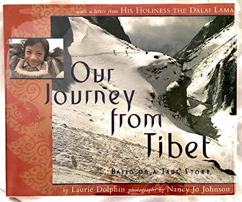 Stock image for Our Journey from Tibet : Based on a True Story for sale by Better World Books