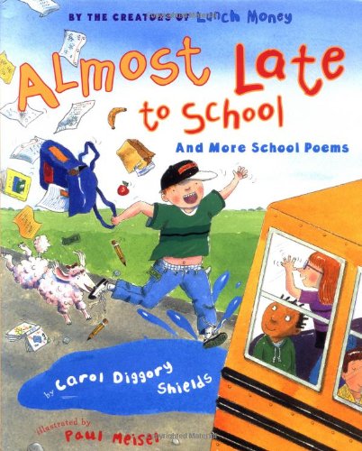 9780525457435: Almost Late to School: And More School Poems