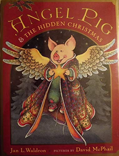 Beispielbild fr Angel Pig and the Hidden Christmas zum Verkauf von Better World Books