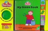 Stock image for My Green Book: A Play-Doh Play Book for sale by Wonder Book