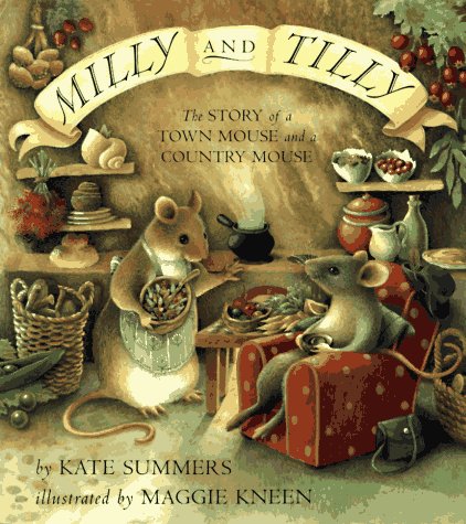9780525458012: Milly and Tilly: The Story of a Town Mouse and a Country Mouse