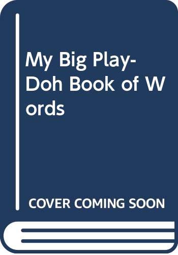 My Big Play-Doh Book of Words (9780525458128) by Playskool