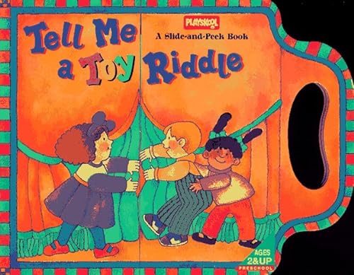 Stock image for Tell Me a Toy Riddle: Sneak-and-Peek Book (Playskool) for sale by Books From California