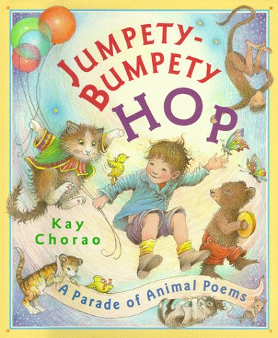 Beispielbild fr Jumpety-Bumpety-Hop : A Parade of Animal Poems zum Verkauf von Better World Books