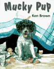 Imagen de archivo de Mucky Pup a la venta por Better World Books