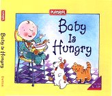 Stock image for Baby Is Hungry for sale by Isle of Books