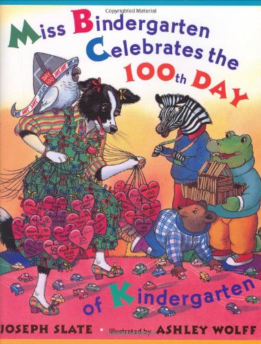 Beispielbild fr Miss Bindergarten Celebrates the 100th Day of Kindergarten zum Verkauf von Better World Books: West