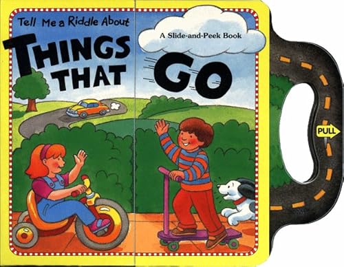 Stock image for Things That Go: Slide 'n' Peek (Slide-and-peek Book) for sale by Wonder Book