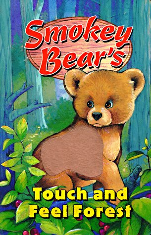 Stock image for Smokey Bear's Touch and Feel Forest for sale by ThriftBooks-Atlanta