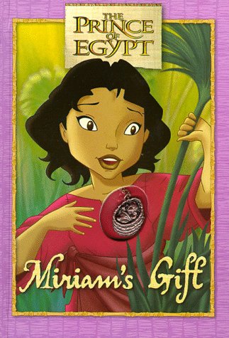 Imagen de archivo de Miriam's Gift (Prince of Egypt) a la venta por Wonder Book