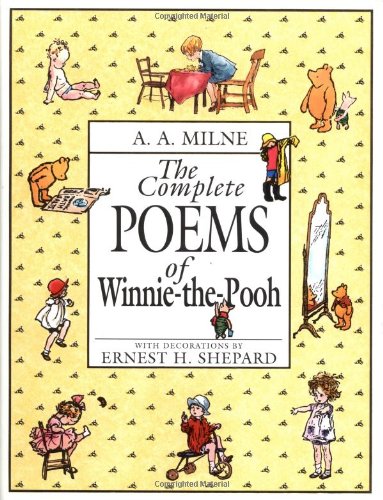 Stock image for The Complete Poems Of Winnie-The-Pooh (Winnie-The-Pooh Collection) for sale by Ergodebooks