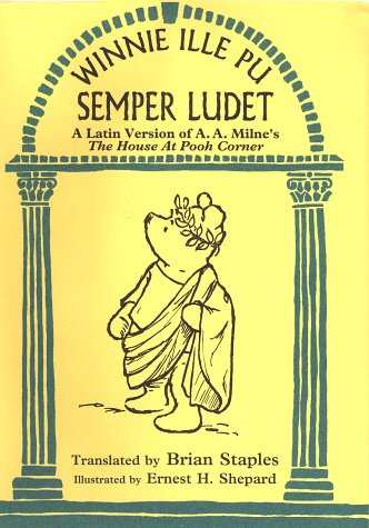 Imagen de archivo de Winnie Ille Pu Semper Ludet : A Latin Version of House at Pooh Corner a la venta por Better World Books