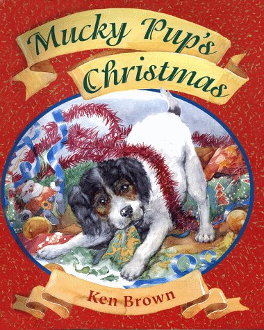 Stock image for Mucky Pup's Christmas for sale by Better World Books: West