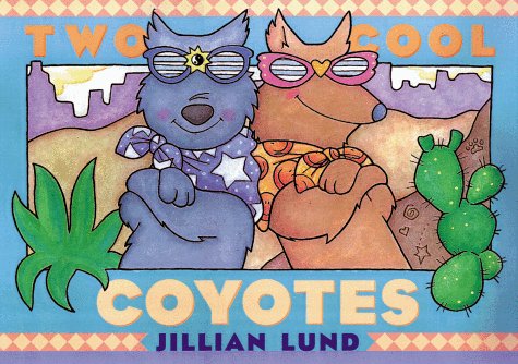 Imagen de archivo de Two Cool Coyotes a la venta por Austin Goodwill 1101