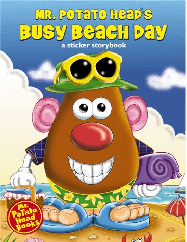 Mr. Potato Head's Busy Beach Day (Mr. Potato Head Sticker Storybooks) (9780525461920) by Playskool