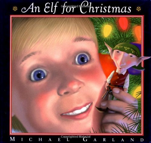 Stock image for An Elf for Christmas for sale by Better World Books: West