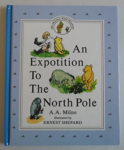 Beispielbild fr CN Pooh 12-copy slipcase #01: AMS - An Expotition to the North Pole zum Verkauf von Better World Books