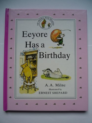 9780525462194: Eeyore Has a Birthday
