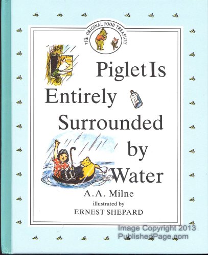 Beispielbild fr Piglet is Entirely Surrounded by Water zum Verkauf von Better World Books