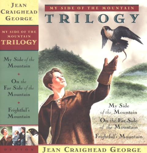 9780525462699: My Side of the Mountain Trilogy (My Side of the Mountain / On the Far Side of the Mountain / Frightful's Mountain)