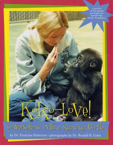 Stock image for KOKO-LOVE! Conversations With a Signing Gorilla for sale by Books of the Smoky Mountains