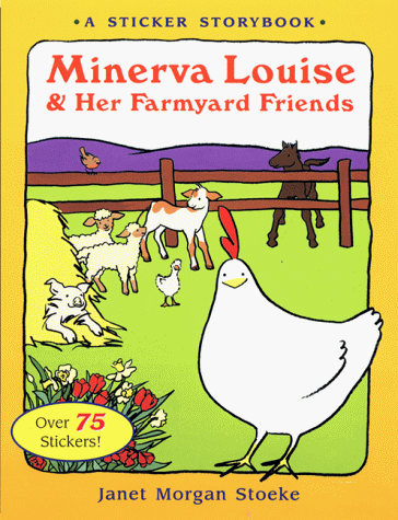 Stock image for Minerva Louise and Her Farmyard Friends (A Sticker Storybook) for sale by Blue Marble Books LLC