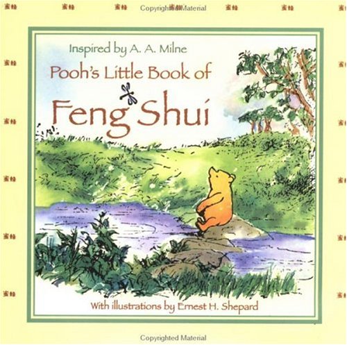 Stock image for Pooh's Little Book of Feng Shui (Winnie-the-Pooh) for sale by SecondSale