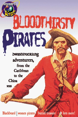Imagen de archivo de Bloodthirsty Pirates, Wise Guides a la venta por ThriftBooks-Atlanta