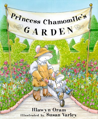 Beispielbild fr Princess Chamomile's Garden zum Verkauf von Orion Tech